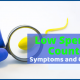 Low Sperm Count – Symptoms and Causes